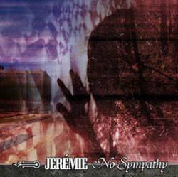 Jerémie : No Sympathy